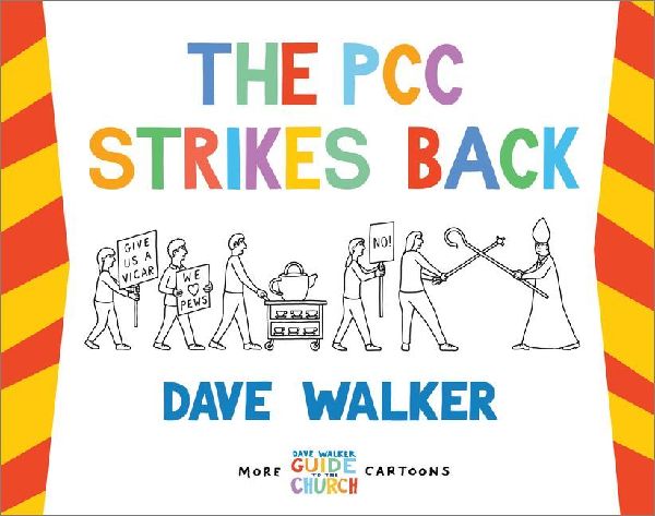 The PCC Strikes Back: More Dave Walker Guide to the Church Cartoons