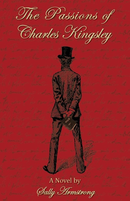 The Passions of Charles Kingsley: A Novel
