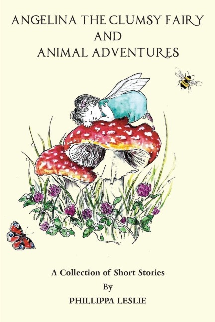 Angelina the Clumsy Fairy and Animal Adventures