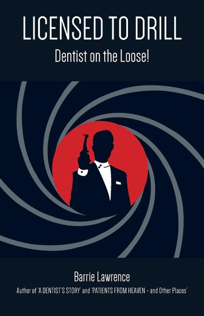 LICENSED TO DRILL: Dentist on the Loose!