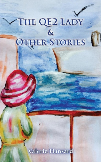 The QE2 Lady and Other Stories