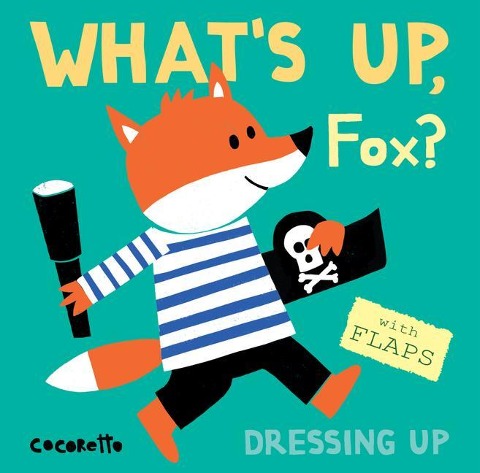 Whats Up Fox?: Dressing Up