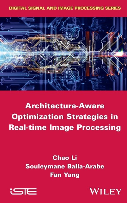 Architecture-Aware Optimization Strategies in Real-Time Image Processing
