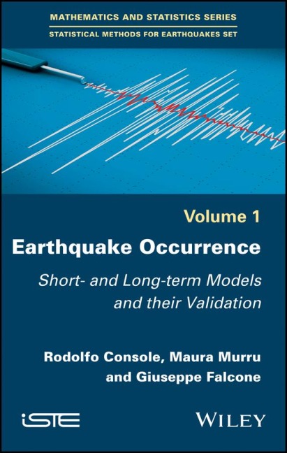 Earthquake Occurrence: Short- And Long-Term Models and Their Validation