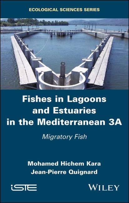 Fishes in Lagoons and Estuaries in the Mediterranean 3a: Migratory Fish