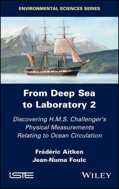 From Deep Sea to Laboratory 2: Discovering H.M.S. Challenger's Physical Measurements Relating to Ocean Circulation
