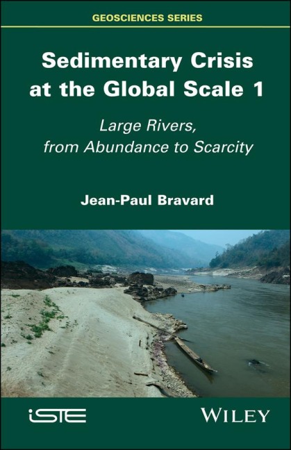 Sedimentary Crisis at the Global Scale 1: Large Rivers, from Abundance to Scarcity