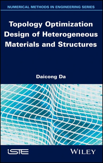 Topology Optimization Design of Heterogeneous Materials and Structures