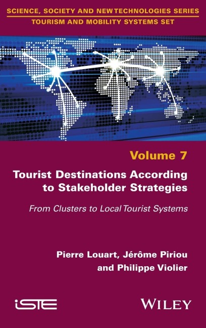Tourist Destinations According to Stakeholder Strategies: From Clusters to Local Tourist Systems