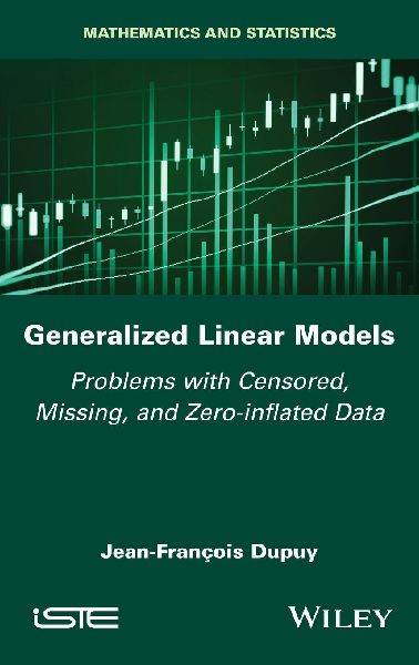 Generalized Linear Models: Problems with Censored, Missing, and Zero-Inflated Data