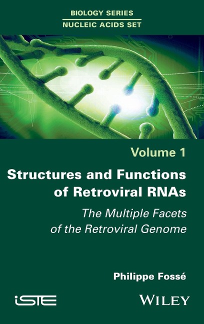 Structures and Functions of Retroviral Rnas: The Multiple Facets of the Retroviral Genome