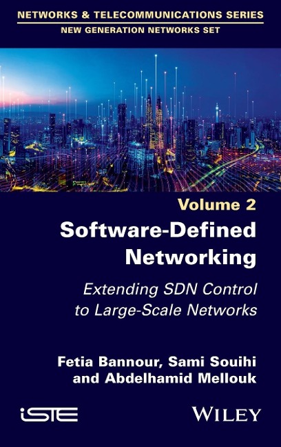 Software-Defined Networking 2: Extending Sdn Control to Large-Scale Networks