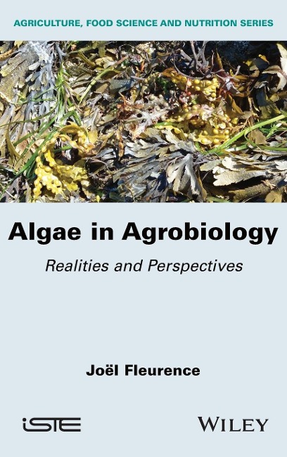 Algae in Agrobiology: Realities and Perspectives