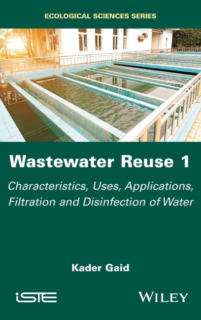 Wastewater Reuse, Volume 1