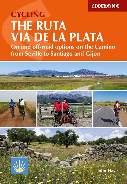 Cycling the Ruta Via de la Plata: On and off-road options on the Camino from Seville to Santiago and Gijon