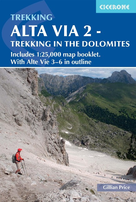Alta Via 2 - Trekking in the Dolomites: Includes 1:25,000 map booklet. With Alte Vie 3-6 in outline