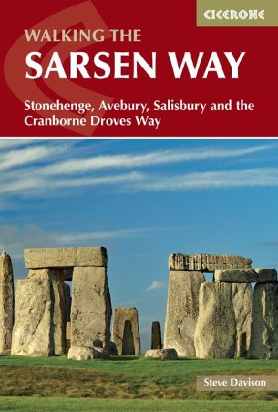 Walking the Sarsen Way: Stonehenge, Avebury, Salisbury and the Cranborne Droves Way