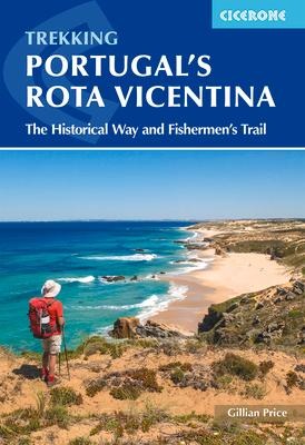 Portugals Rota Vicentina: The Historical Way and Fishermens Trail