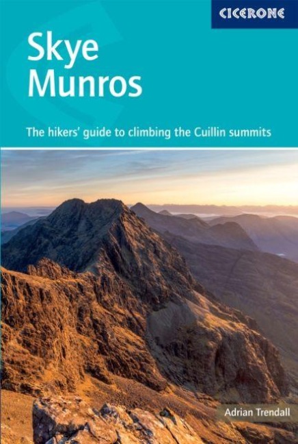 Skye Munros: The walker's guide to bagging the Cuillin summits