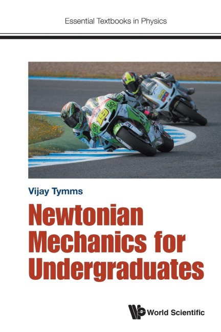 NEWTONIAN MECHANICS FOR UNIVERSITY STUDY