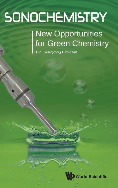 SONOCHEMISTRY: NEW OPPORTUNITIES FOR GREEN CHEMISTRY