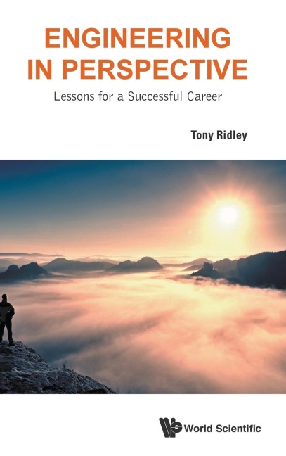 ENGINEERING IN PERSPECTIVE: LESSONS FOR A SUCCESSFUL CAREER