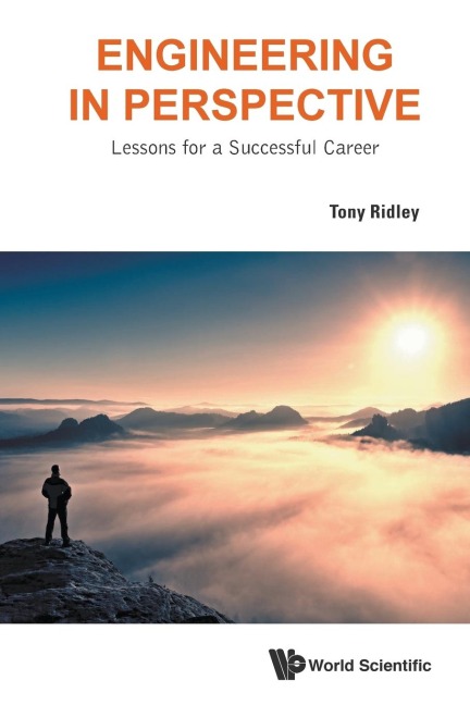 ENGINEERING IN PERSPECTIVE: LESSONS FOR A SUCCESSFUL CAREER