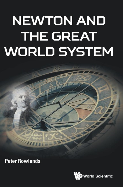 NEWTON AND THE GREAT WORLD SYSTEM