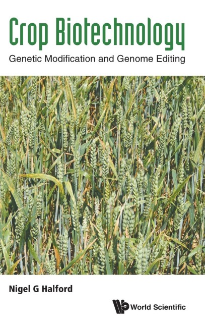 CROP BIOTECHNOLOGY: GENETIC MODIFICATION AND GENOME EDITING