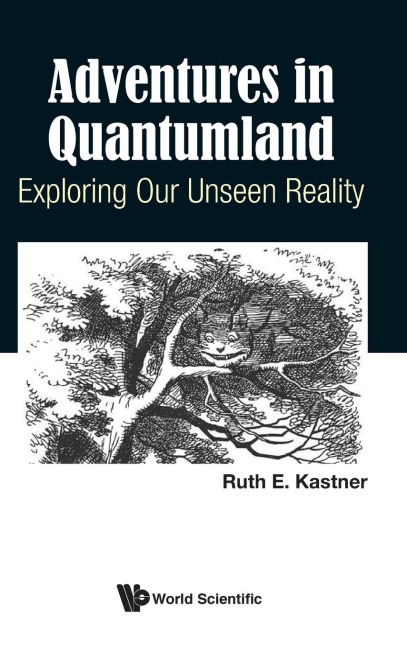 ADVENTURES IN QUANTUMLAND: EXPLORING OUR UNSEEN REALITY