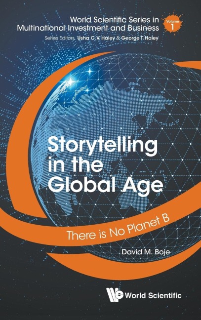 STORYTELLING IN THE GLOBAL AGE: THERE IS NO PLANET B