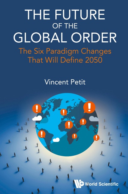 FUTURE OF THE GLOBAL ORDER, THE