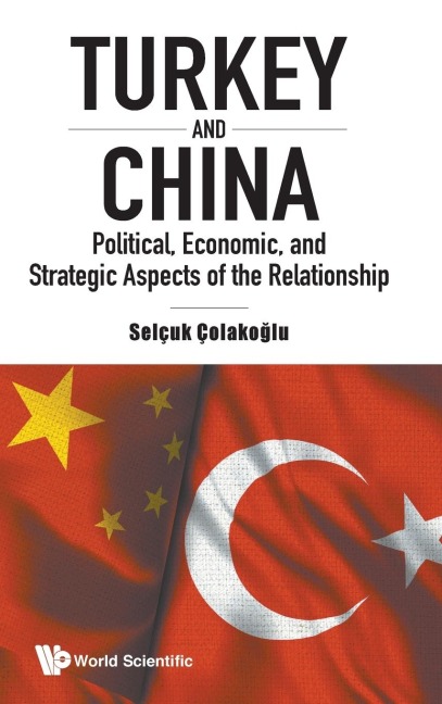 TURKEY & CHN: POLITIC, ECO, & STRATEGIC ASPECTS OF RELATION