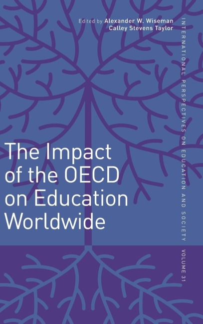 The Impact of the OECD on Education Worldwide