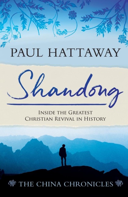 Shandong: Inside the Greatest Christian Revival in History