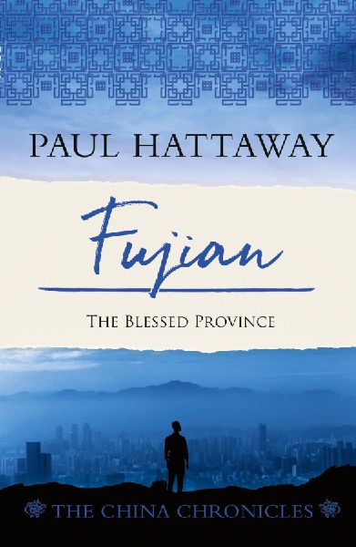 Fujian: The Blessed Province