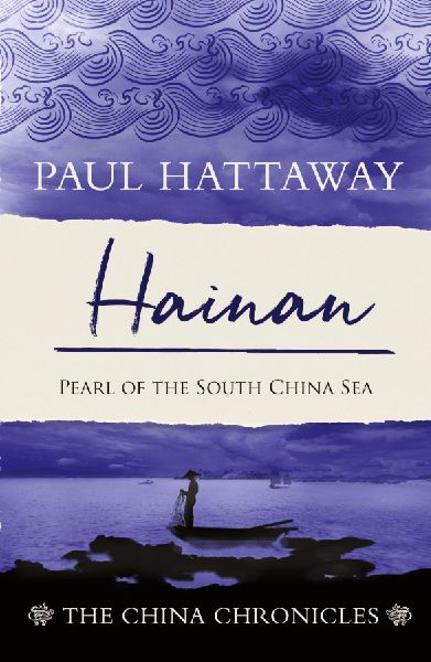 Hainan: Pearl of the South China Sea