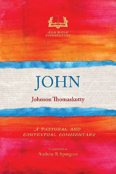 John: A Pastoral and Contextual Commentary