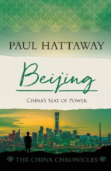Beijing: Chinas Seat of Power