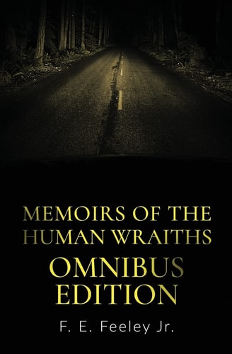 Memoirs of the Human Wraiths Omnibus Edition