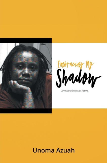 Embracing My Shadow: Growing up lesbian in Nigeria