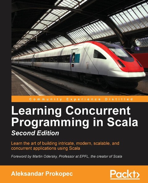 Learning Concurrent Programming in Scala, Second Edition