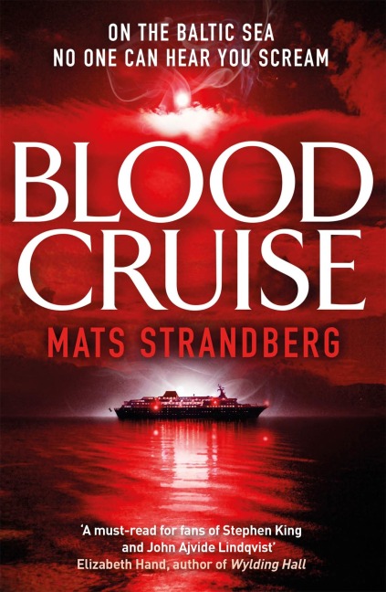 Blood Cruise: A thrilling chiller from the Swedish Stephen King