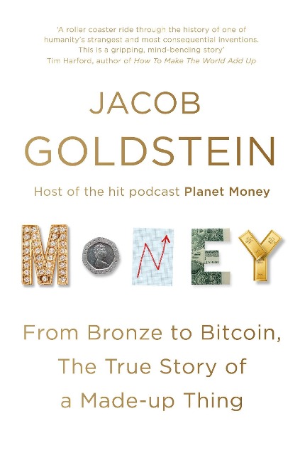 Money: The True Story of a Made-Up Thing