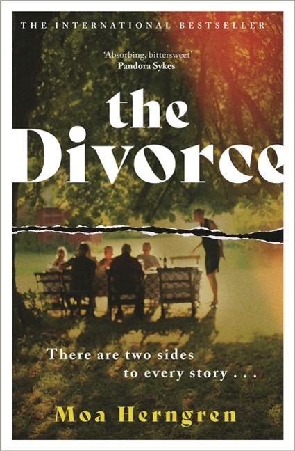 The Divorce: The utterly addictive family drama - sure to cause a stir in book clubs and living rooms everywhere