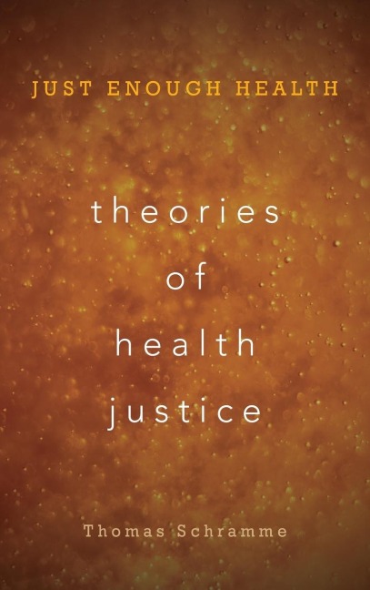 Theories of Health Justice: Just Enough Health