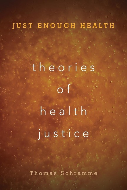 Theories of Health Justice: Just Enough Health