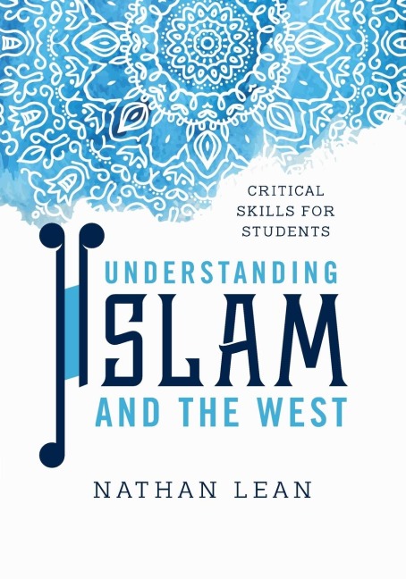 Understanding Islam and the West: Critical Skills for Students