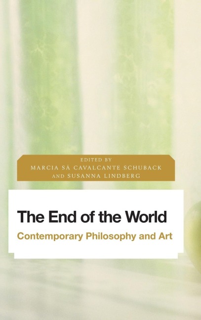 End of the World: Contemporary Philosophy and Art