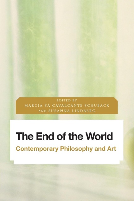 End of the World: Contemporary Philosophy and Art